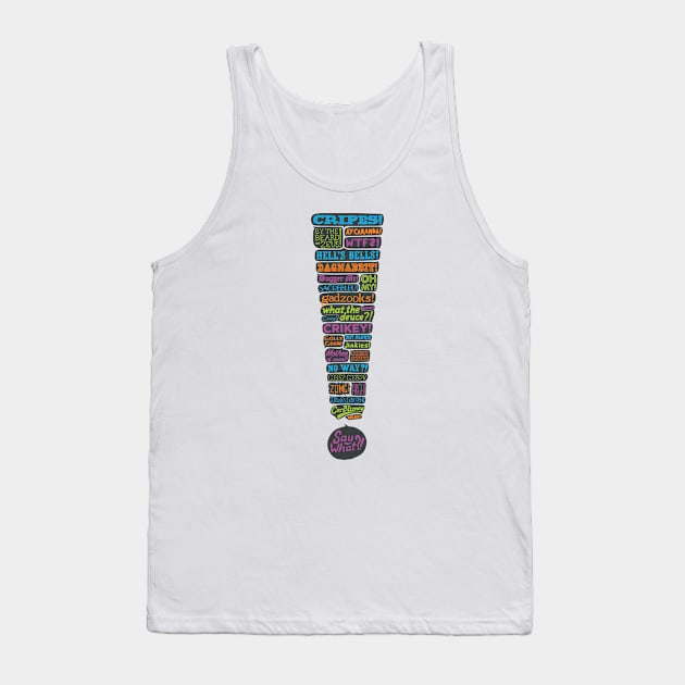 Exclamation! Tank Top by thedesigngarden